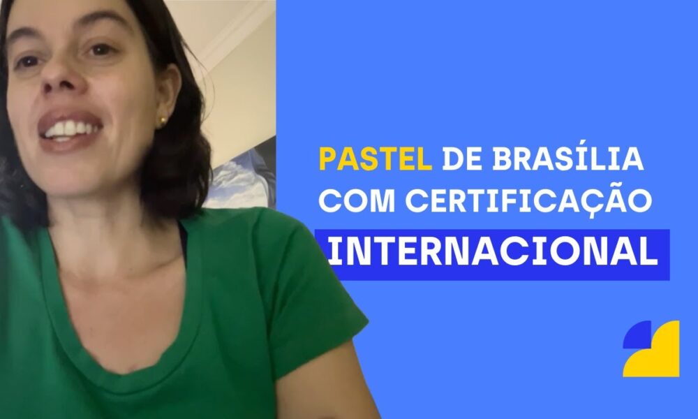 HISTÓRIAS EXPORTADORAS: Empresa brasiliense conquista certificação internacional para exportação de pasteis de nata