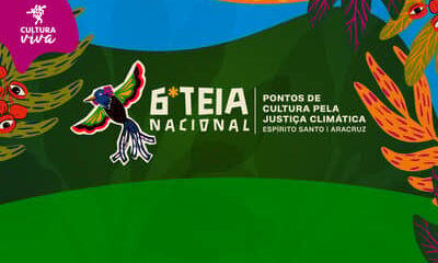 Inscrições para a 6ª Teia Nacional de Pontos de Cultura terminam nesta sexta (30)