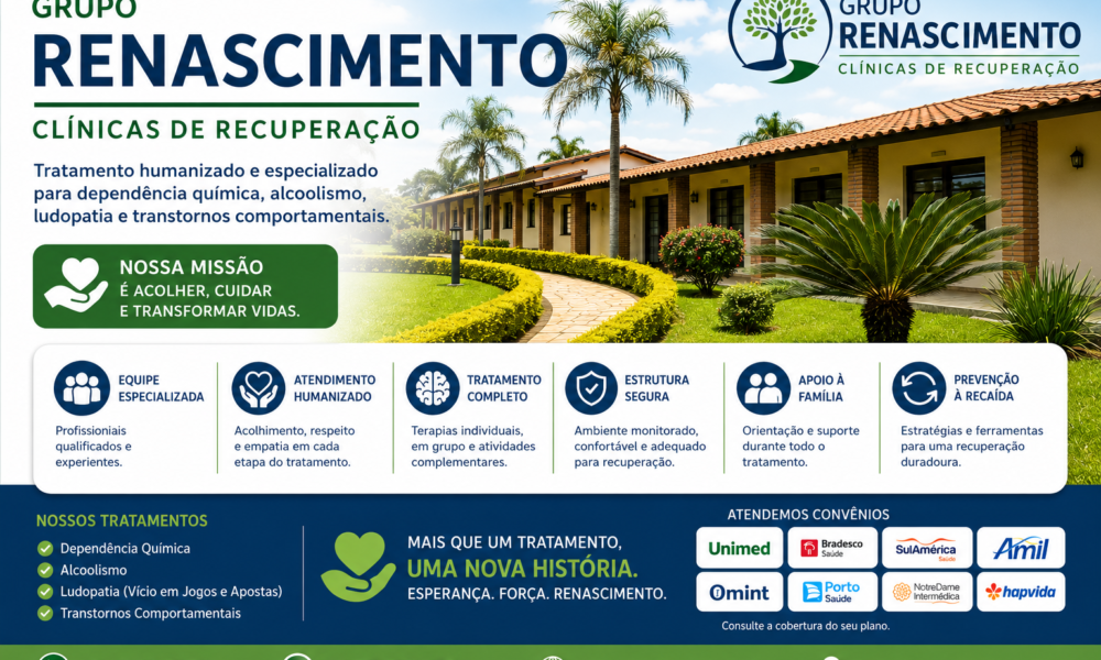 Grupo Renascimento se destaca no tratamento de dependência química, alcoolismo e saúde mental no Brasil