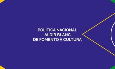 MinC amplia prazo para comprovação dos recursos da Política Nacional Aldir Blanc