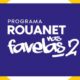 Rouanet nas Favelas 2 recebe 587 propostas e prevê investimento de R$ 10 milhões